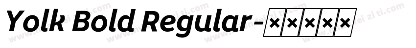Yolk Bold Regular字体转换